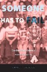 David F Labaree, David F. Labaree - Someone Has to Fail