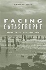 Robert Verchick, Robert R M Verchick, Robert R. M. Verchick, Verchick Robert R. M. - Facing Catastrophe