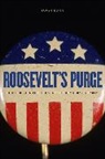 Susan Dunn, Dunn Susan - Roosevelt's Purge