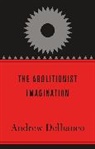 Andrew Delbanco - Abolitionist Imagination