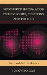 Jongwoo Han, Han Jongwoo, Han Jong-Woo - Networked Information Technologies, Elections, and Politics