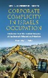 Asa Barat Winstanley, Frank Barat, Barat Frank, Asa Winstanley, Winstanley Asa - Corporate Complicity in Israel''s Occupation