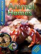 Angela Wilkes - Discover Science: Animal Homes