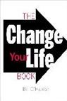 &amp;apos, Bill Hanlon, O&amp;apos, Bill O'Hanlon, William Hudson O'Hanlon, Bill O''hanlon - Change Your Life Book