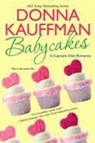 Donna Kauffman - Babycakes