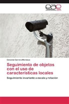 Gerardo Carrera Mendoza - Seguimiento de objetos con el uso de características locales