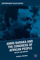 Simanga, M Simanga, M. Simanga, Michael Simanga - Amiri Baraka and the Congress of African People