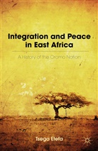 Etefa, T Etefa, T. Etefa, Tsega Etefa, ETEFA TSEGA, Tsega - Integration and Peace in East Africa