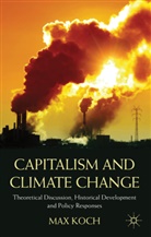 M. Koch, Max Koch, Koch Max - Capitalism and Climate Change