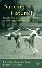 Rachel Carter Fensham, FENSHAM RACHEL CARTER ALEXANDRA, Carter, A Carter, A. Carter, Alexandra Carter... - Dancing Naturally