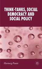H Pautz, H. Pautz, Hartwig Pautz, PAUTZ HARTWIG - Think Tanks, Social Democracy and Social Policy