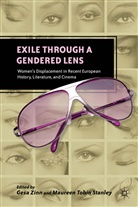 G Zinn, G. Zinn, Gesa Zinn, Gesa Stanley Zinn, ZINN GESA STANLEY MAUREEN TOBIN, Maureen Tobin Stanley... - Exile Through a Gendered Lens