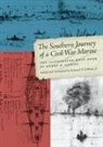 Edward T. Cotham, Edward T. Jr. Cotham, Henry O. Gusley, Edward T Cotham, Edward T. Cotham, Edward T. Jr. Cotham - Southern Journey of a Civil War Marine