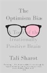 Tali Sharot - The Optimism Bias