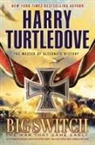 Harry Turtledove - The Big Switch (The War That Came Early, Book Three)