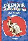 John Steven Gurney, Ron Roy, John Steven Gurney - Calendar Mysteries #7: July Jitters