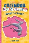 John Steven Gurney, Ron Roy, John Steven Gurney - Calendar Mysteries #8: August Acrobat