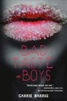 Carrie Harris - Bad Taste in Boys