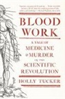 Holly Tucker, Holly (Vanderbilt University) Tucker - Blood Work