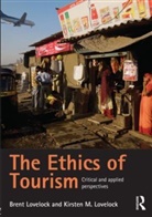 Brent Lovelock, Brent (University of Otago Lovelock, Brent Lovelock Lovelock, Kirsten Lovelock, Kirsten (University of Otago Lovelock, Kirsten M. Lovelock... - Ethics of Tourism