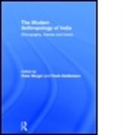 Peter (EDT)/ Heidemann Berger, Peter L Berger, Peter L. Heidemann Berger, BERGER PETER L HEIDEMANN FRANK, Peter Berger, Peter L. Berger... - Modern Anthropology of India