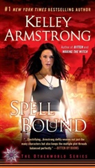Kelley Armstrong - Spell Bound