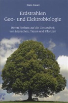 Hans Kauer, Ingrid Schlotterbeck - Erdstrahlen Geo- und Elektrobiologie