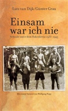 Lutz va Dijk, Lutz van Dijk, Günter Grau, Wolfgang Popp, Lutz VanDijk - Einsam war ich nie