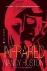 Nancy Huston - Infrared