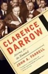 John A Farrell, John A. Farrell - Clarence Darrow