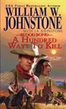 J. A. Johnstone, William W Johnstone Johnstone, William W. Johnstone, William W. Johnstone Johnstone - Blood Bond: A Hundred Ways to Kill