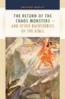 G Mobley, Gregory Mobley - The Return of the Chaos Monsters