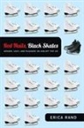 Erica Rand - Red Nails, Black Skates