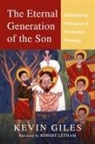 Kevin Giles, Kevin N. Giles - The Eternal Generation of the Son