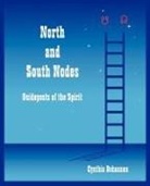 Cynthia Bohannon - North and South Nodes