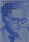 Toim Avermaete, Tom Avermaete, Jean-Louis Cohen, Kenneth Frampton, Francoise Fromonot, Owen Hatherley... - Oase 87