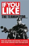 Scott von Doviak, Scott Von Doviak - If You Like the Terminator...