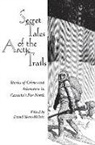 Skene-Melvin David, David Skene-Melvin, David Skene-Melvin, David Skene-Men-Ivin - Secret Tales of the Arctic Trails