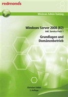 Christian Zahler - Windows Server 2008 (R2) - Grundlagen und Domänenbetrieb