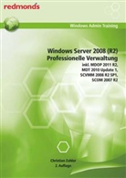 Christian Zahler - Windows Server 2008 (R2) - Professionelle Verwaltung