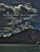 Martin Lechtschewski - Wolken über dem Paradies