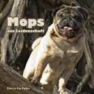 Patricia Kay Parker - Mops aus Leidenschaft