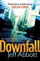 Jeff Abbott - Downfall