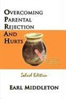Earl L Middleton, Earl L. Middleton - Overcoming Parental Rejection and Hurts (School Edition)