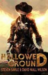Steven Savile, David Niall Wilson - Hallowed Ground