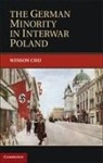 Winson Chu, Winson (University of Wisconsin Chu, CHU WINSON - German Minority in Interwar Poland