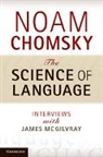 Noam Chomsky, Noam (Massachusetts Institute of Technolo Chomsky, CHOMSKY NOAM, Noam Chomsky, James Mcgilvray - Science of Language