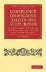 Anonymous - Conference on Missions Held in 1860 At Liverpool