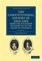 Henry Hallam, Hallam Henry - Constitutional History of England From the Accession of Henry VII to