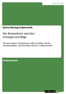 Sylvia Rexing-Lieberwirth - Die Romankrise und drei Lösungsvorschläge